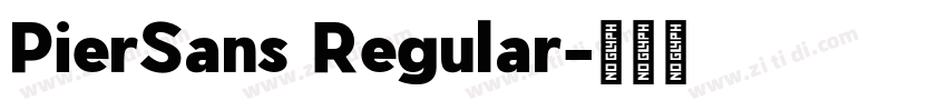 PierSans Regular字体转换